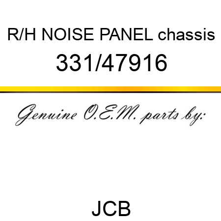 R/H NOISE PANEL chassis 331/47916