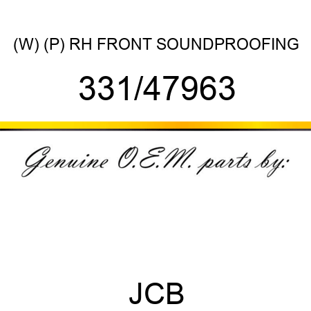 (W) (P) RH FRONT SOUNDPROOFING 331/47963