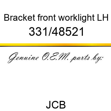Bracket, front worklight, LH 331/48521