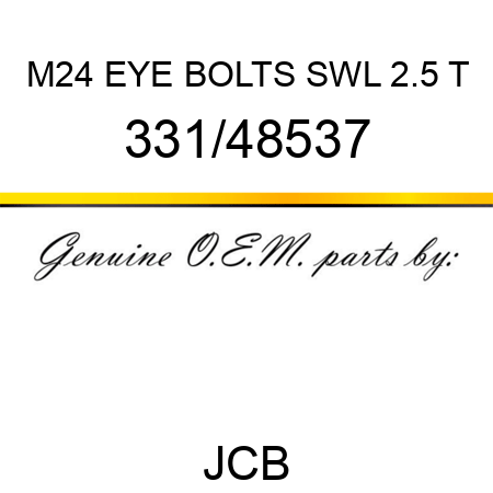 M24 EYE BOLTS SWL 2.5 T 331/48537