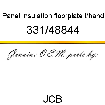 Panel, insulation, floorplate l/hand 331/48844
