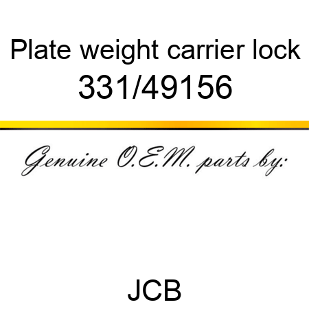 Plate, weight carrier lock 331/49156