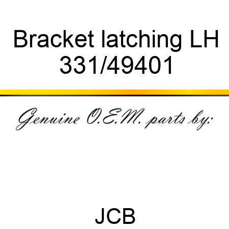 Bracket, latching, LH 331/49401