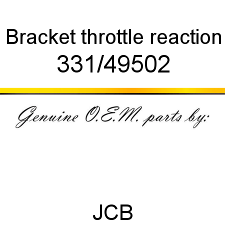 Bracket, throttle reaction 331/49502