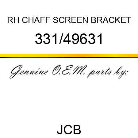 RH CHAFF SCREEN BRACKET 331/49631
