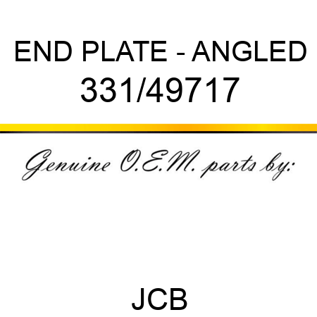 END PLATE - ANGLED 331/49717