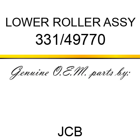 LOWER ROLLER ASSY 331/49770