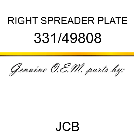 RIGHT SPREADER PLATE 331/49808