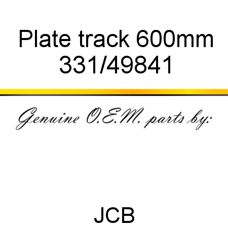 Plate, track, 600mm 331/49841