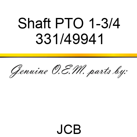 Shaft, PTO 1-3/4 331/49941