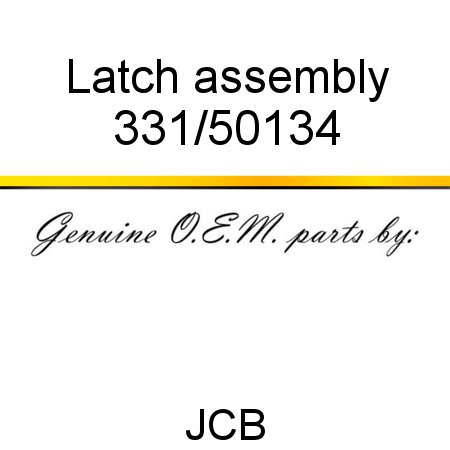 Latch, assembly 331/50134