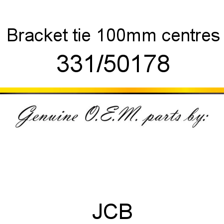 Bracket, tie, 100mm centres 331/50178