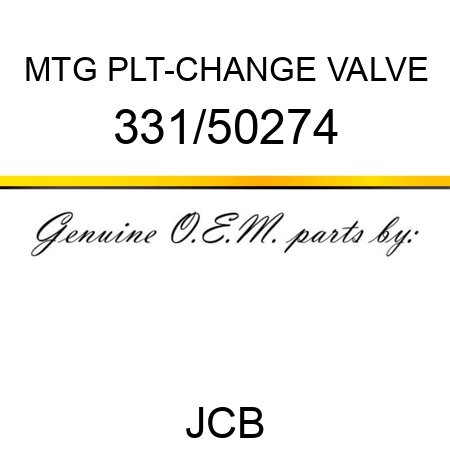 MTG PLT-CHANGE VALVE 331/50274