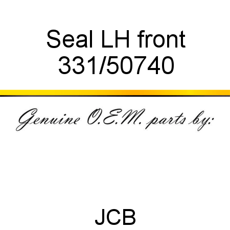 Seal, LH front 331/50740