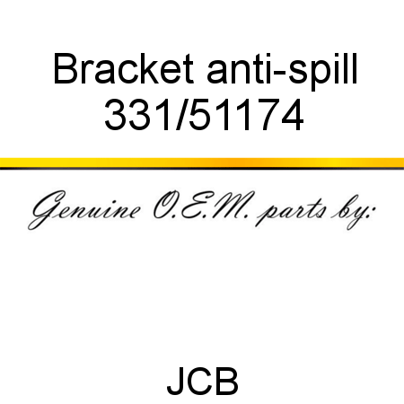 Bracket, anti-spill 331/51174