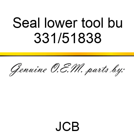 Seal lower tool bu 331/51838