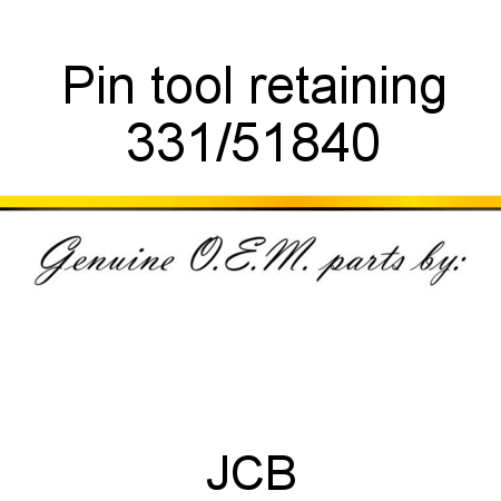 Pin, tool retaining 331/51840