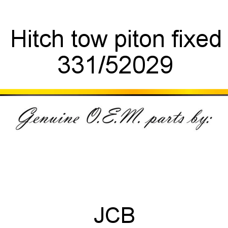 Hitch, tow, piton, fixed 331/52029