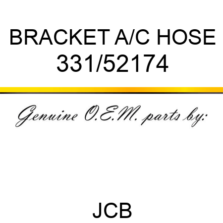 BRACKET A/C HOSE 331/52174