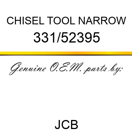 CHISEL TOOL NARROW 331/52395