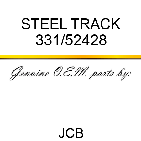 STEEL TRACK 331/52428