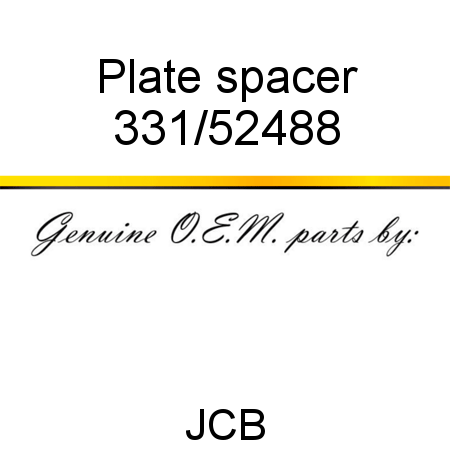 Plate, spacer 331/52488