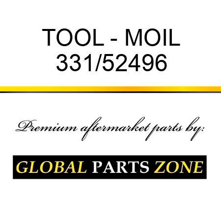 TOOL - MOIL 331/52496