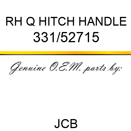 RH Q HITCH HANDLE 331/52715