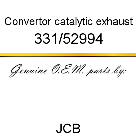 Convertor, catalytic exhaust 331/52994