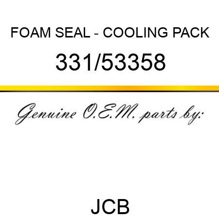 FOAM SEAL - COOLING PACK 331/53358