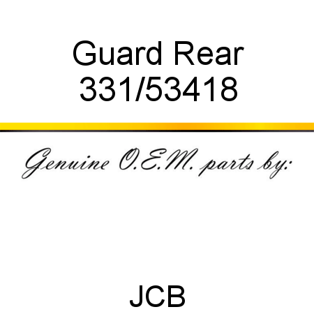 Guard, Rear 331/53418