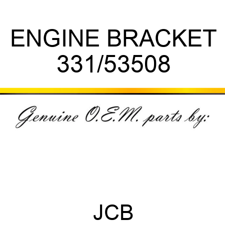 ENGINE BRACKET 331/53508