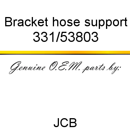 Bracket, hose support 331/53803