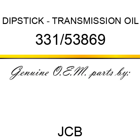 DIPSTICK - TRANSMISSION OIL 331/53869