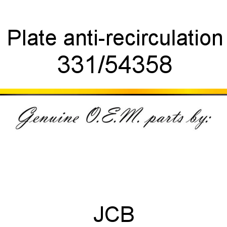 Plate, anti-recirculation 331/54358