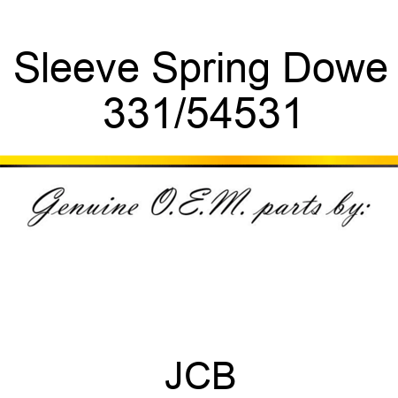 Sleeve Spring Dowe 331/54531