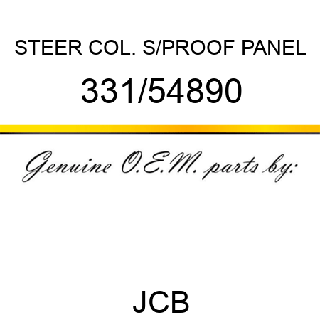 STEER COL. S/PROOF PANEL 331/54890