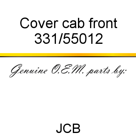 Cover, cab front 331/55012