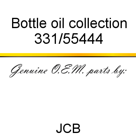 Bottle, oil collection 331/55444
