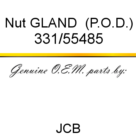 Nut, GLAND  (P.O.D.) 331/55485