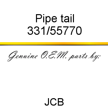 Pipe, tail 331/55770