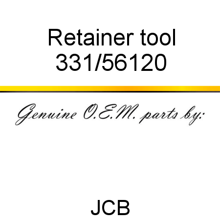Retainer, tool 331/56120