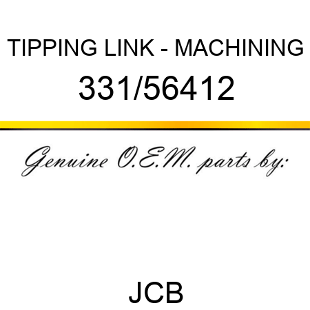 TIPPING LINK - MACHINING 331/56412