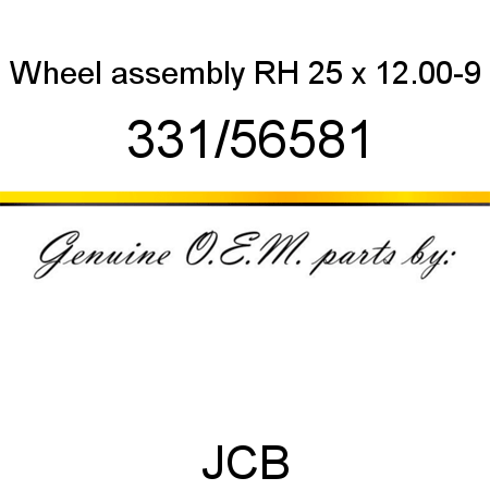 Wheel, assembly RH, 25 x 12.00-9 331/56581