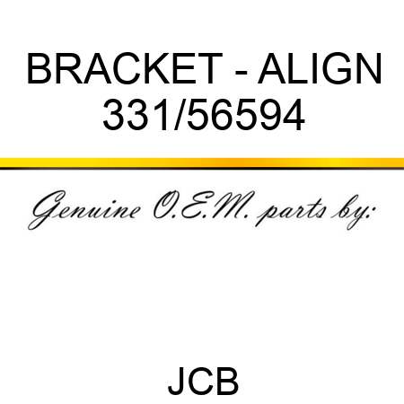 BRACKET - ALIGN 331/56594