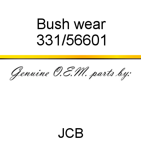 Bush, wear 331/56601