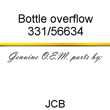 Bottle, overflow 331/56634