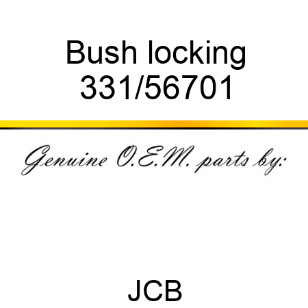Bush locking 331/56701