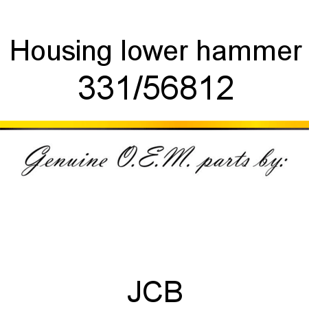 Housing, lower hammer 331/56812