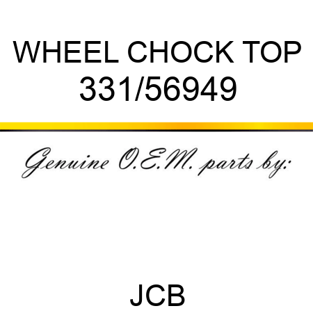 WHEEL CHOCK TOP 331/56949